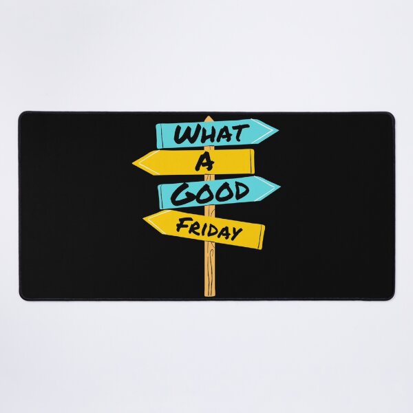 Item preview, Funny What A Good Friday, for Friday , funny Time, Easter Day 2022, Gifts designed and sold by FinoStore.