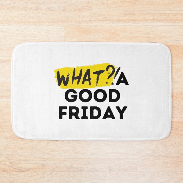 Item preview, Funny What A Good Friday, for Friday , funny Time, Easter Day 2022, Gifts       designed and sold by FinoStore.