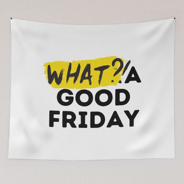 Item preview, Funny What A Good Friday, for Friday , funny Time, Easter Day 2022, Gifts       designed and sold by FinoStore.
