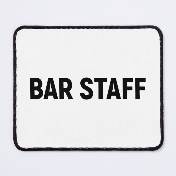 Item preview, Bar Staff (Black Text) designed and sold by STUDIO-72.