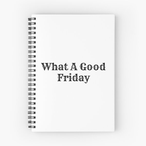 Item preview, Funny What A Good Friday, for Friday , funny Time, Easter Day 2022, Gifts     designed and sold by FinoStore.