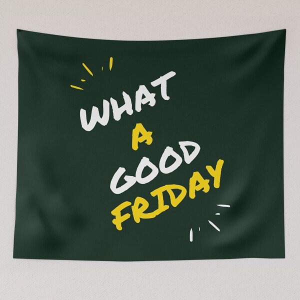 Item preview, Funny What A Good Friday, for Friday , funny Time, Easter Day 2022, Gifts   designed and sold by FinoStore.