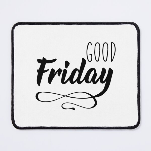 Item preview, What A Good Friday   designed and sold by FinoStore.