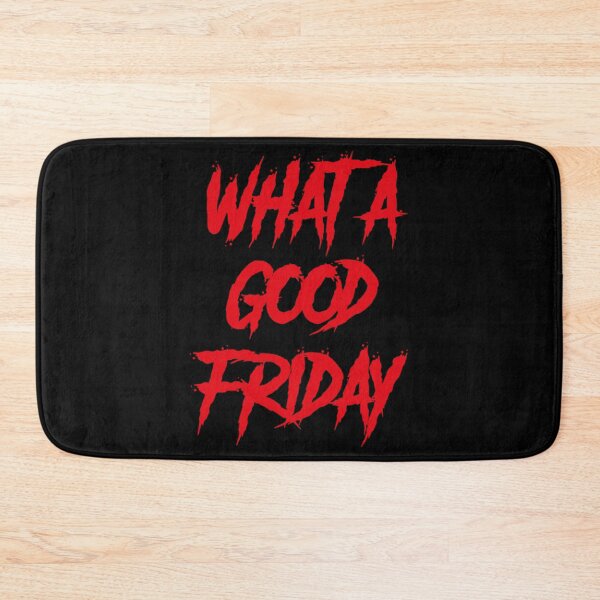Item preview, What A Good Friday   designed and sold by FinoStore.