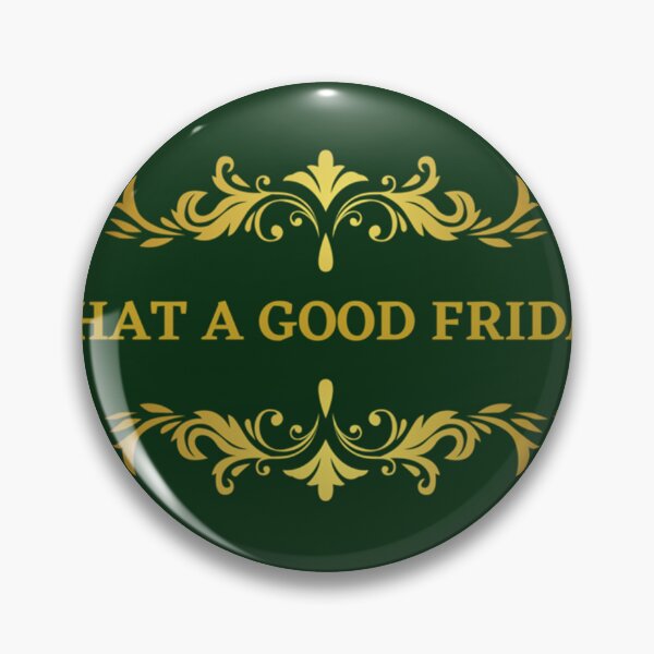 Item preview, What A Good Friday Gold Decoration Trending Easter Palm Sunday   designed and sold by FinoStore.