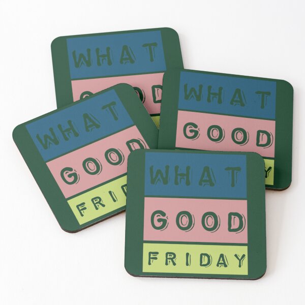 Item preview, what A Good Friday Long  designed and sold by FinoStore.
