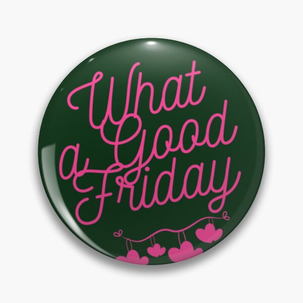 Item preview, What A Good Friday Pink Text _amp_ Flower 2022 Trending Easter Palm Sunday   designed and sold by FinoStore.