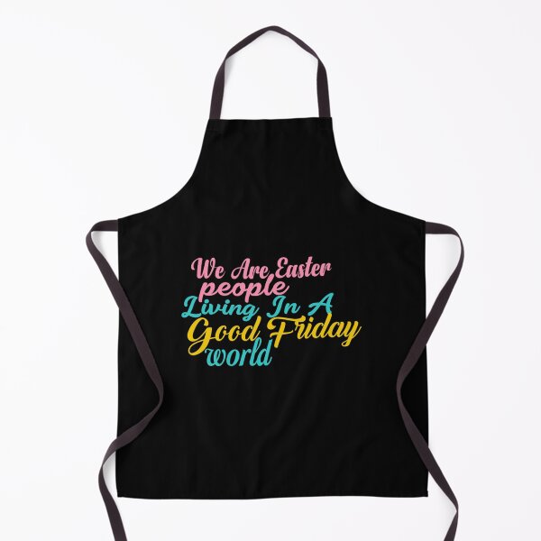 Item preview, What A Good Friday We are Easter people world Fitted designed and sold by FinoStore.