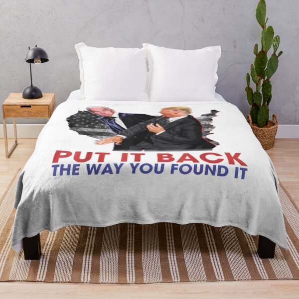 Item preview, Put it back the way you found it Funny Trump Slap Anti Biden designed and sold by CarlFio.