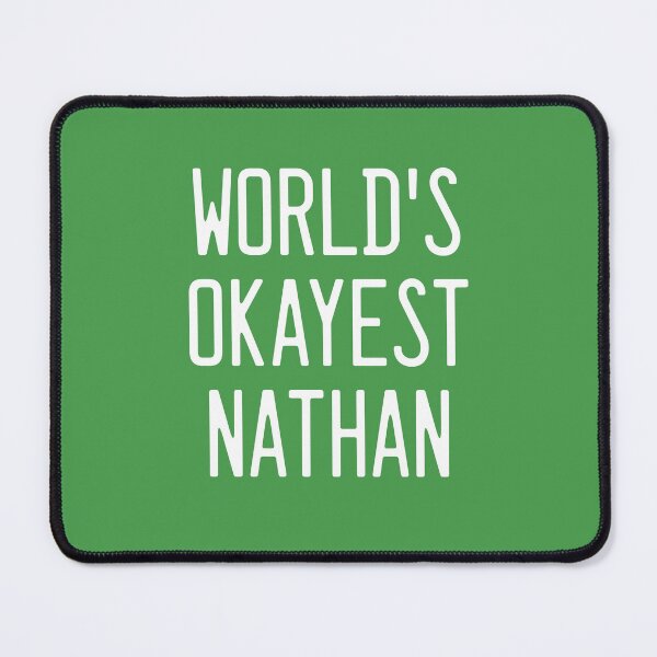 Item preview, World's Okayest Nathan designed and sold by TimespunThreads.