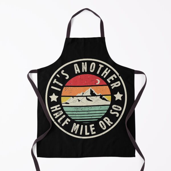 Item preview, Another half Mile or so Funny Hiking Camping designed and sold by Urlan.