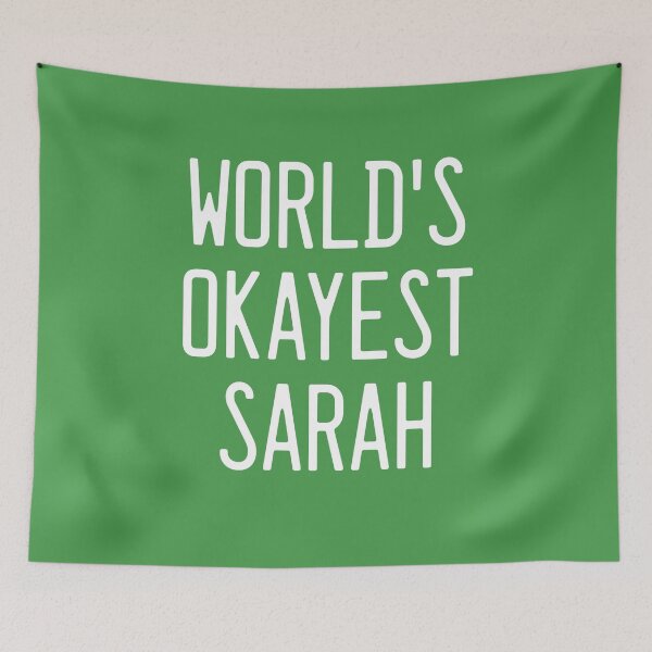 Item preview, World's Okayest Sarah designed and sold by TimespunThreads.