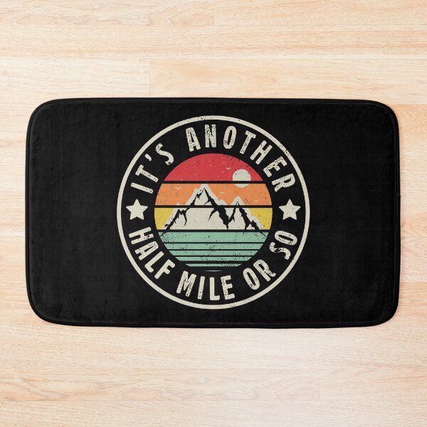 Item preview, Another half Mile or so Funny Hiking Camping designed and sold by Urlan.