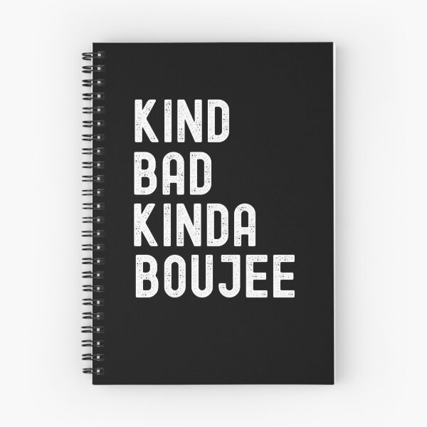 Item preview, Kinda Bad Kinda Boujee, Kinda Booje designed and sold by SportyDogShop.