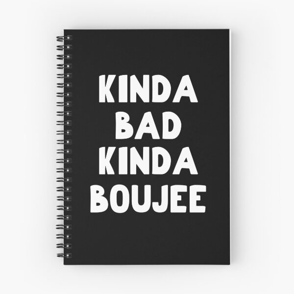 Item preview, Kinda Bad Kinda Boujee, Kinda Booje designed and sold by SportyDogShop.