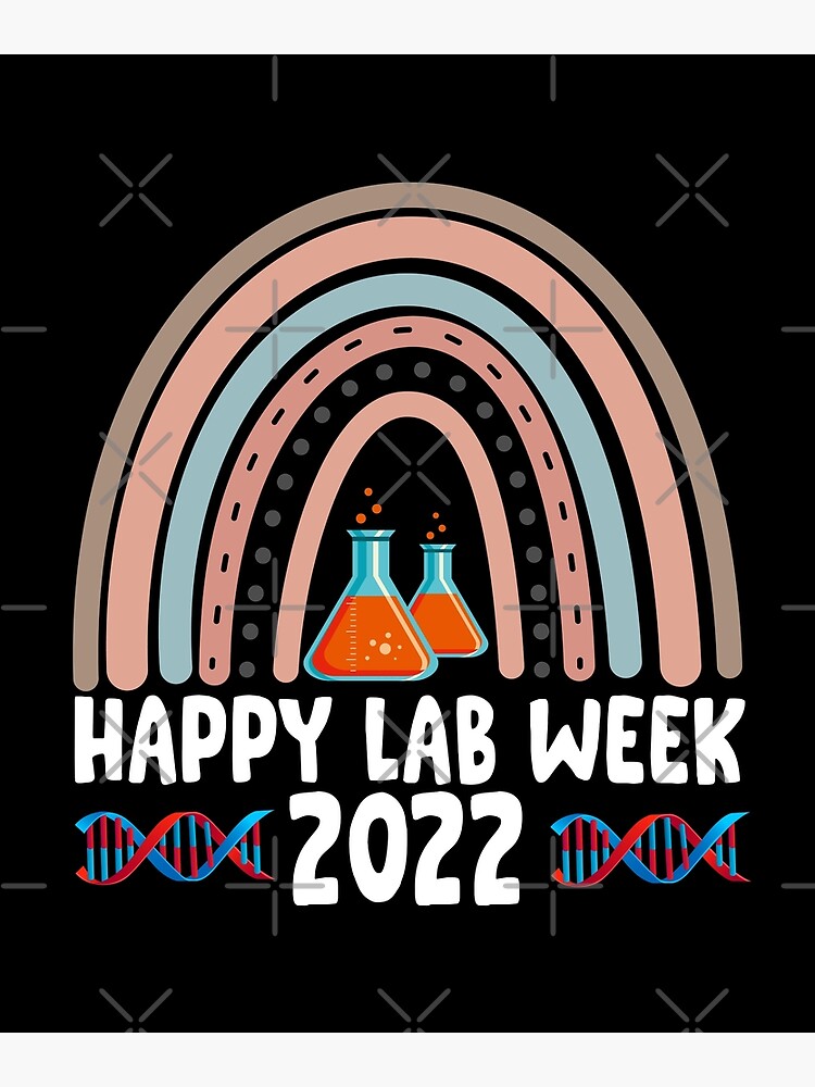 "Happy Lab Week 2022" Poster by marvatipton156 Redbubble