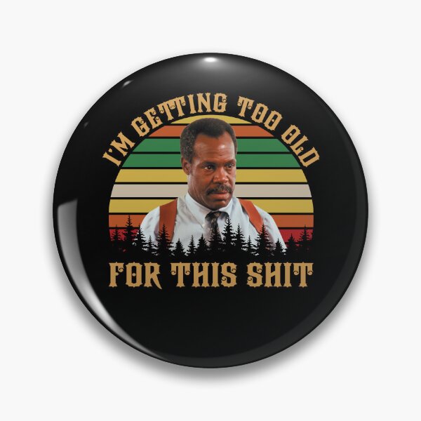 Item preview, Vintage Danny Glover I’m getting too old designed and sold by Carlunique.