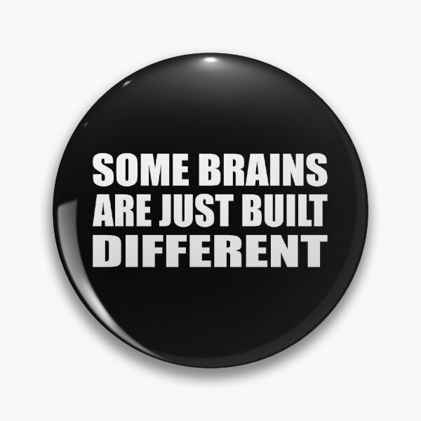 Item preview, Some brains are just built different designed and sold by Colorfulandfun.