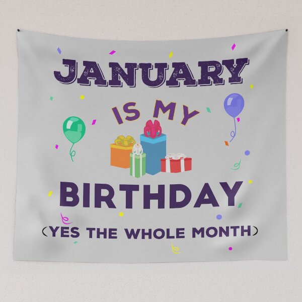 Item preview, January is my birthday yes the whole month, dark text, birthday outfit, family birthday, bday idea, birthday humor, January birthday quotes designed and sold by SGS-.