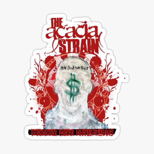 Item preview, the acacia strain Money For Nothing designed and sold by mevvo.