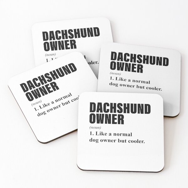 Item preview, Dachshund Owner designed and sold by Daschunddesigns.