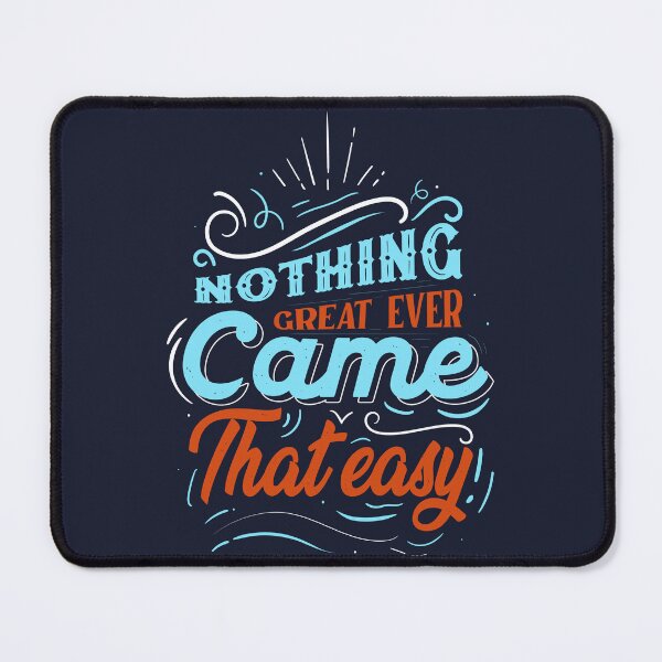 Item preview, Nothing great ever Came That easy designed and sold by zahirshop.