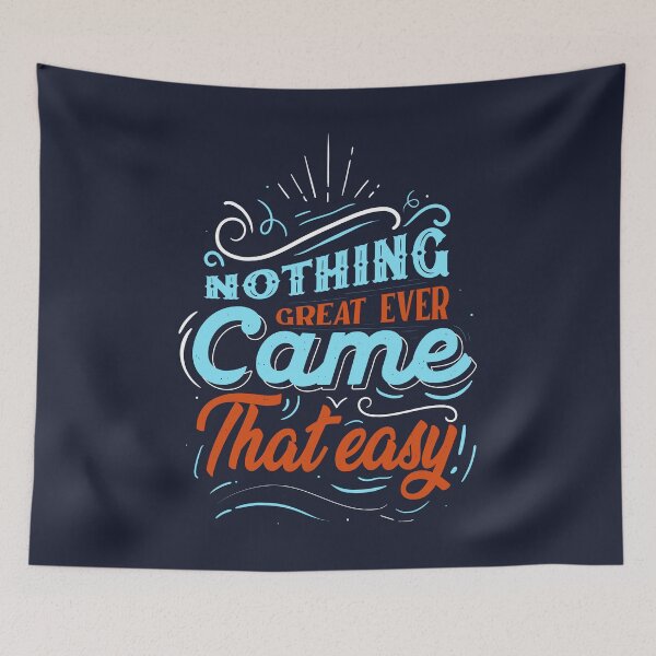 Item preview, Nothing great ever Came That easy designed and sold by zahirshop.
