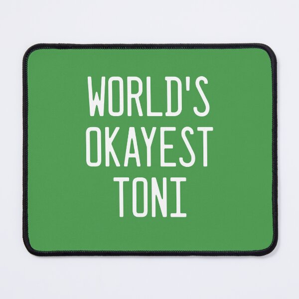 Item preview, World's Okayest Toni designed and sold by TimespunThreads.