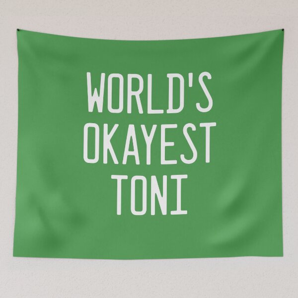Item preview, World's Okayest Toni designed and sold by TimespunThreads.