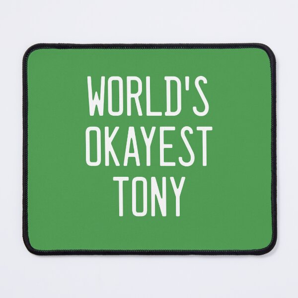 Item preview, World's Okayest Tony designed and sold by TimespunThreads.