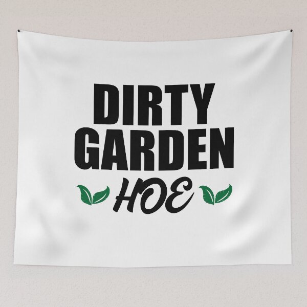 Artikelvorschau, Dirty Garden Hoe entworfen und verkauft von RoguePixel.