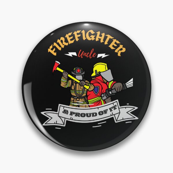 Item preview, International fire fighting day,FIREFIGHTER UNCLE & PROUD OF IT designed and sold by selfesteeem.