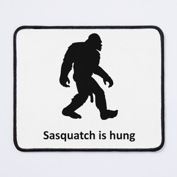 Item preview, Sasquatch is hung designed and sold by ogSuede.