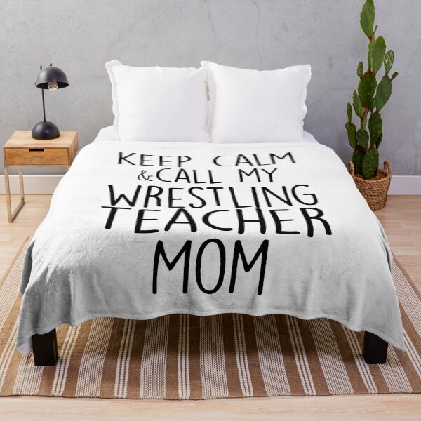 Item preview, Keep Calm & Call My Wrestling Teacher Mom Mothers Day Birthday Funny Teacher designed and sold by EasyPrintGift.