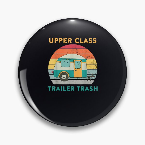 Item preview, Upper Class Trailer Trash Retro Camping Camper designed and sold by DeannaMarks.