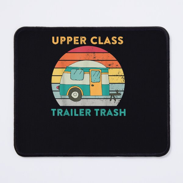 Item preview, Upper Class Trailer Trash Retro Camping Camper designed and sold by DeannaMarks.