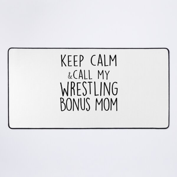 Item preview, Keep Calm & Call My Wrestling Bonus Mom Mothers Day Birthday Funny Stepmom designed and sold by EasyPrintGift.