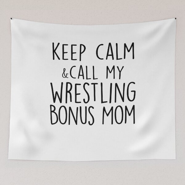 Item preview, Keep Calm & Call My Wrestling Bonus Mom Mothers Day Birthday Funny Stepmom designed and sold by EasyPrintGift.