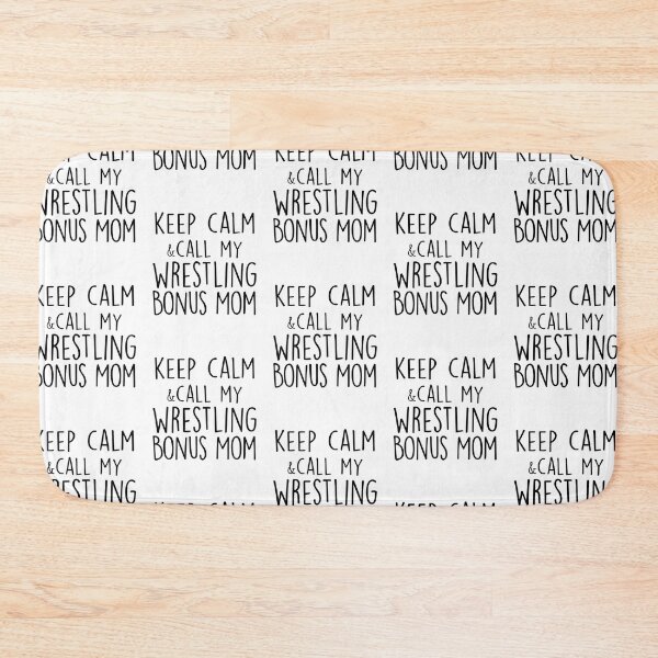 Item preview, Keep Calm & Call My Wrestling Bonus Mom Mothers Day Birthday Funny Stepmom designed and sold by EasyPrintGift.
