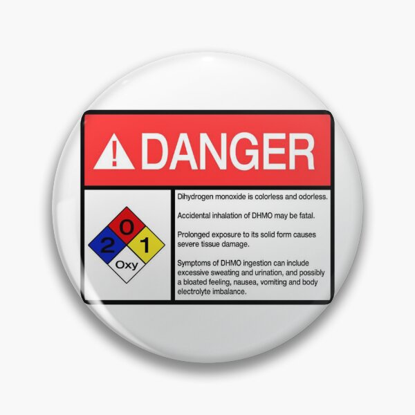 Item preview, Danger Dihydrogen Monoxide - H2O - aka: Water designed and sold by ogSuede.