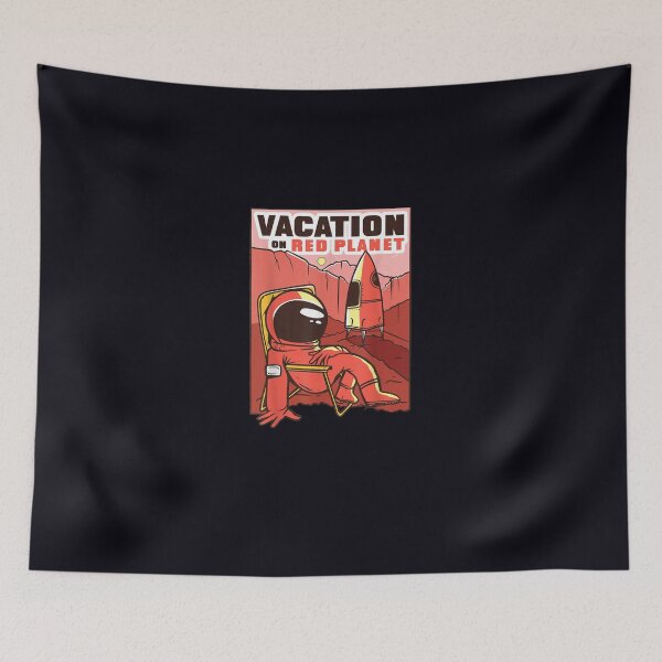 Item preview, Vacation on Red Planet Mission Mars Mars 2020 idea designed and sold by DeannaMarks.