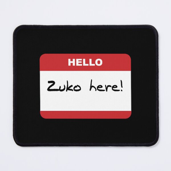 Item preview, ¡Hola! ¡Zuko aquí! designed and sold by CadiKashijo.