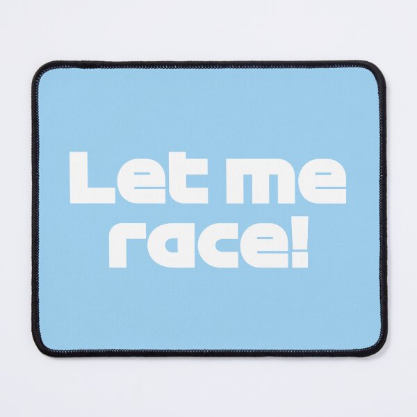 Item preview, Let Me Race! GAS. - Best Team Radio Australian GP 2022 Season (White/Blue BG) designed and sold by FilipeFerreira.