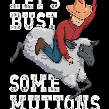 Imagen de la obra Let's Bust Some Muttons Rodeo State Fair Kids Sheep Rider Gear de DynamicDesign