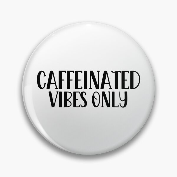 Item preview, Caffeinated Vibes Only designed and sold by miraipa.