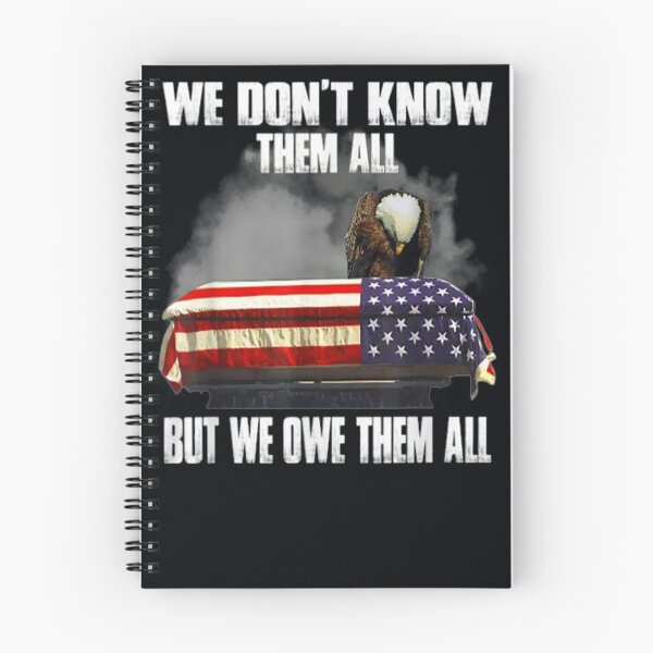 Item preview, We Don't Know Them All But We Owe Them All Eagle Flag Day designed and sold by DeannaMarks.