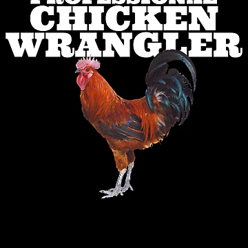 Vorschaubild zum Design Professional Chicken Wrangler Urban Farmer Backyard Chicken Gear von DynamicDesign