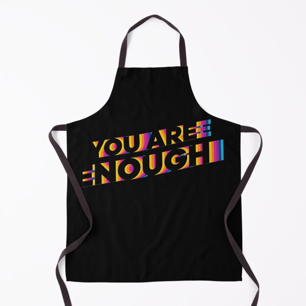 Item preview, You Are Enough designed and sold by Matt Acton.