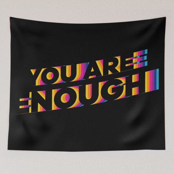 Item preview, You Are Enough designed and sold by Matt Acton.