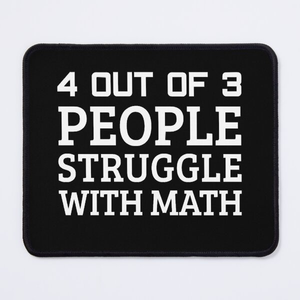 Item preview, Funny math student saying designed and sold by KathrineSandnes.
